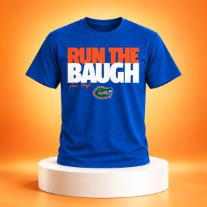 Florida Gators Run The Baugh Shirt 1