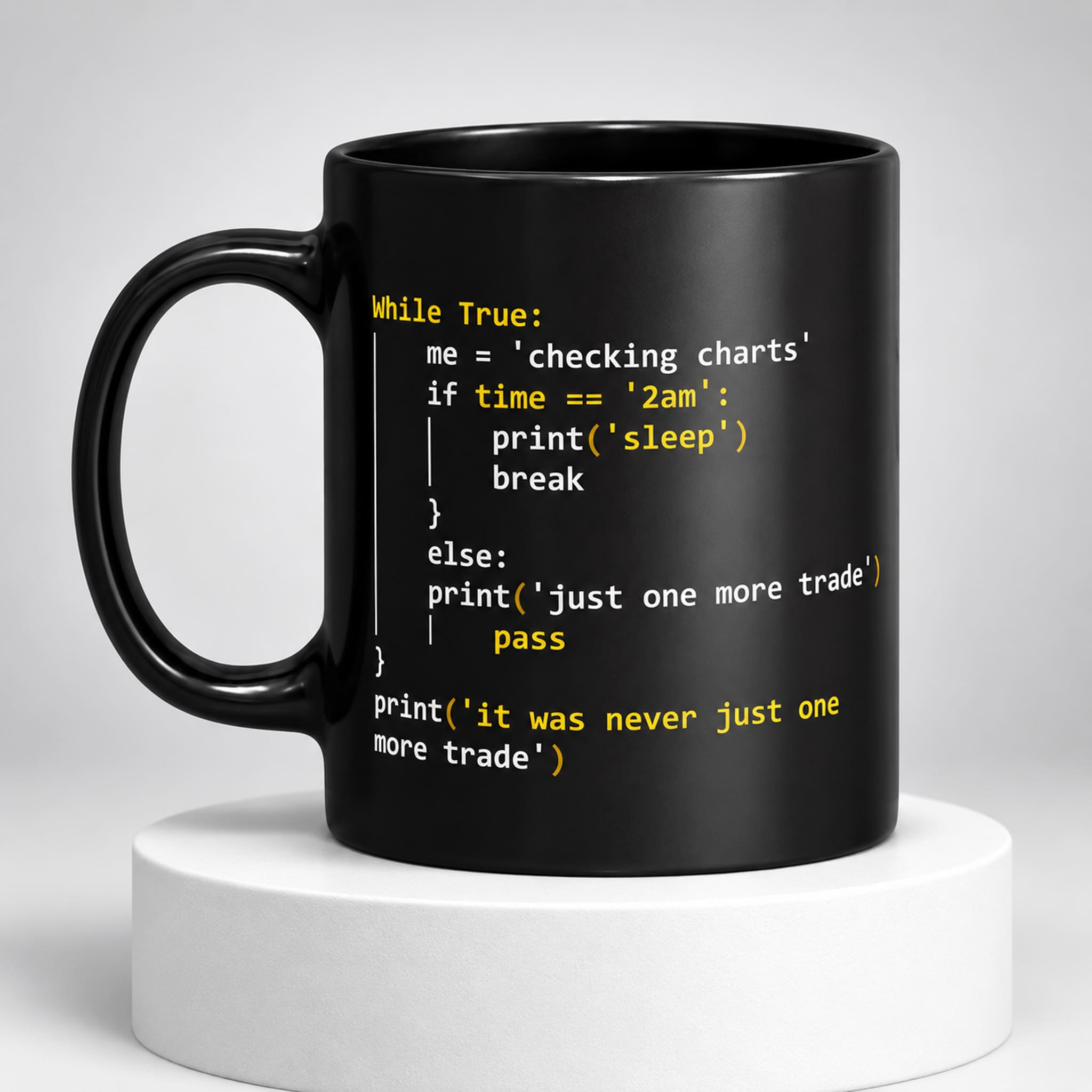 Binance It Was Never Just One More Trade Mug 2 Binance It Was Never Just One More Trade Mug 2