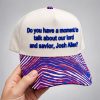 Do You Have A Moment To Talk About Our Lord And Savior Josh Allen Hat 7 Do You Have A Moment To Talk About Our Lord And Savior Josh Allen Hat 3