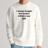I Always Thought That Hudson Williams Was Ugly Shirt 2