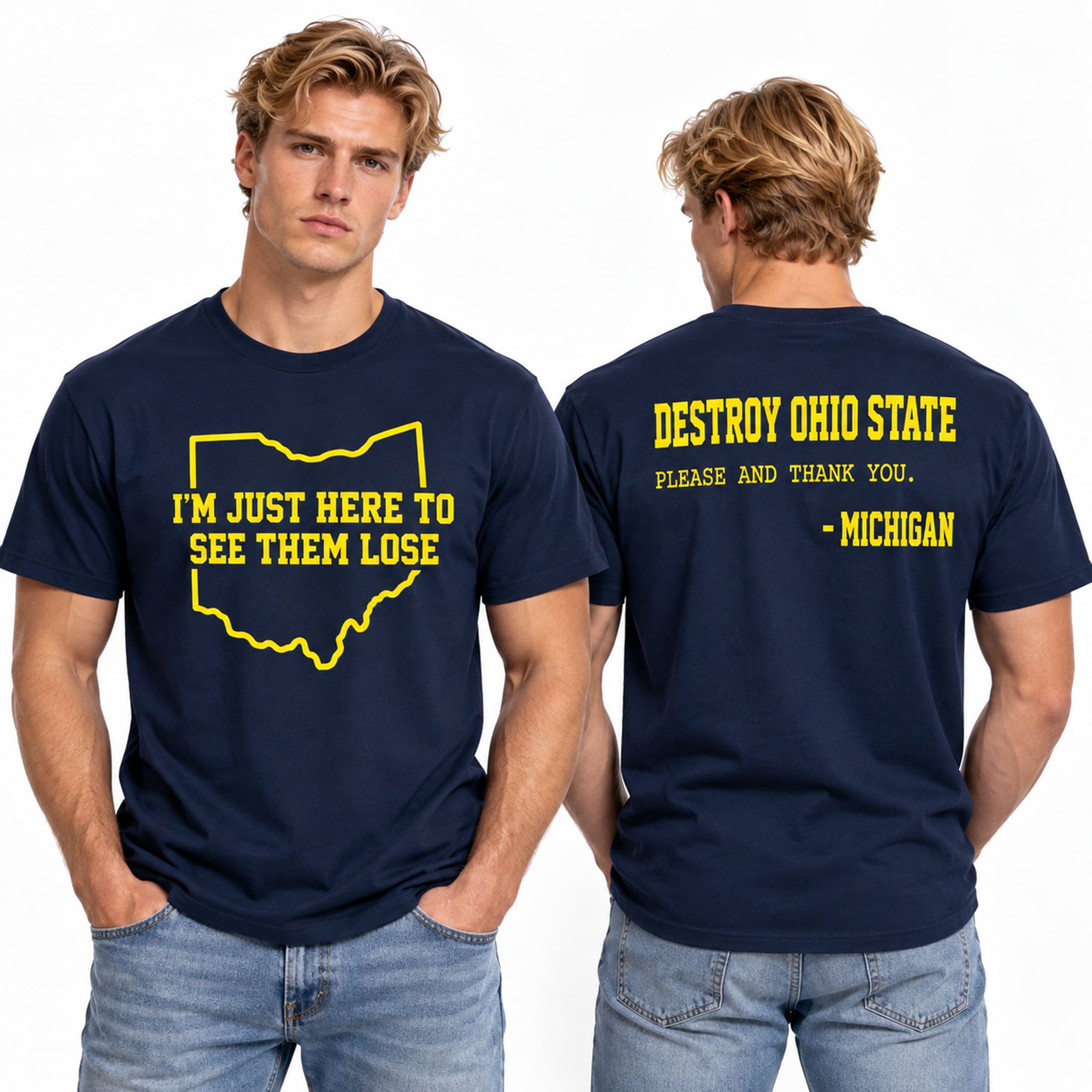 I m Just Here To See Them Lose Michigan Destroy Ohio State Shirt 4 I m Just Here To See Them Lose Michigan Destroy Ohio State Shirt 4