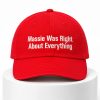 Massie Was Right About Everything Hat 5 Massie Was Right About Everything Hat 4