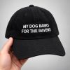 My Dog Barks For The Ravens Hat 6 My Dog Barks For The Ravens Hat 2
