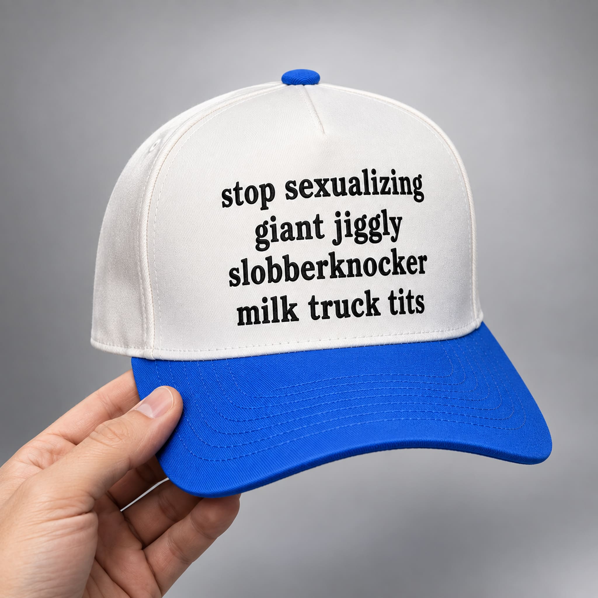 Stop Sexualizing Giant Jiggly Slobberknocker Milk Truck Tits Hat 2 Stop Sexualizing Giant Jiggly Slobberknocker Milk Truck Tits Hat 2