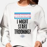 Tucker Carlson Warning I Might Star Trooning Shirt