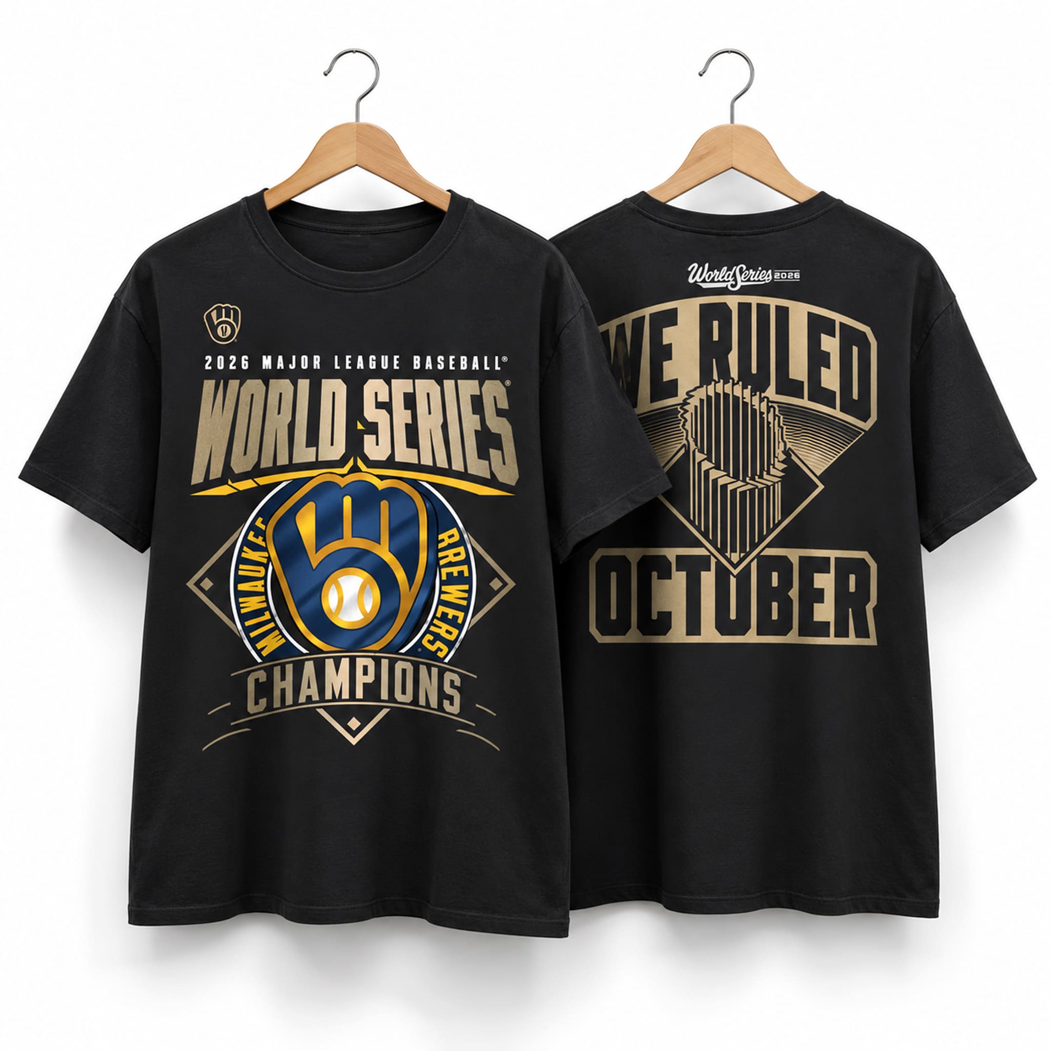 2026 World Champions We Ruled October Brewers Shirt 2 2026 World Champions We Ruled October Brewers Shirt 2