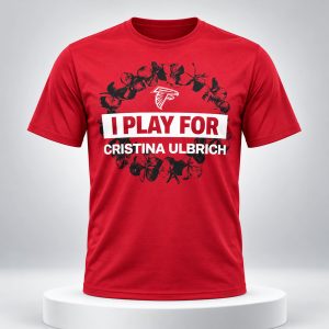 I Play For Cristina Ulbrich Falcons Shirt 1
