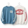 Baseball for Baddies Sweatshirt 2