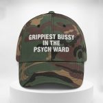 Grippiest Bussy In The Psych Ward Hat