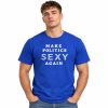 Make Politics Sexy Again Shirt 8 Make Politics Sexy Again Shirt 4