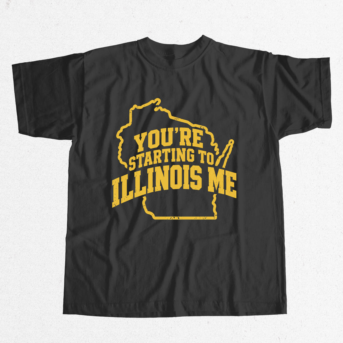 Packers You're Starting To Illinois Me Shirt 1 Packers You’re Starting To Illinois Me Shirt 3
