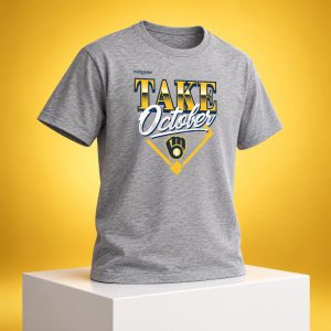 2026 Brewers NLCS Bound Take October Shirt 1