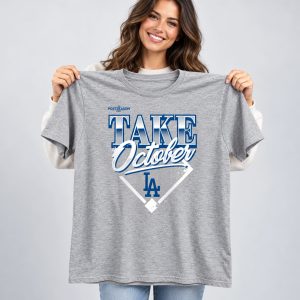 2026 Dodgers Take October NLCS Shirt 1